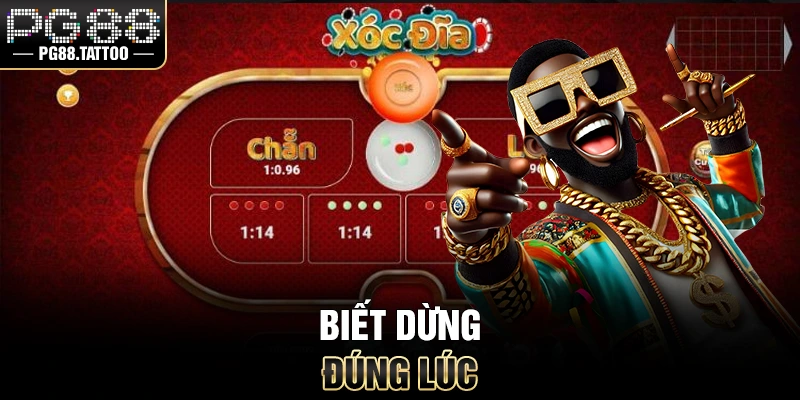 Xóc Đĩa Online Biết dừng đúng lúc